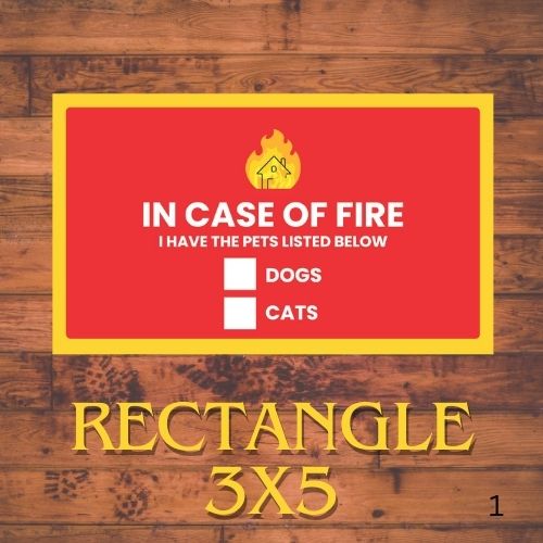 "In Case of Fire" 3x5 Pet Sticker Set of (2)